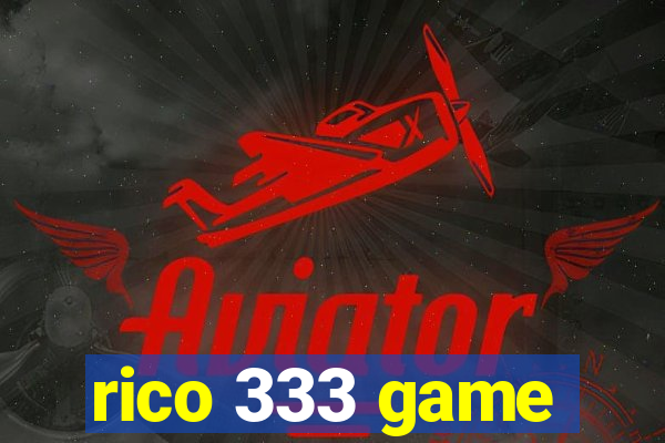 rico 333 game